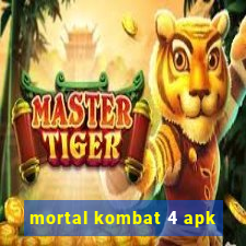 mortal kombat 4 apk